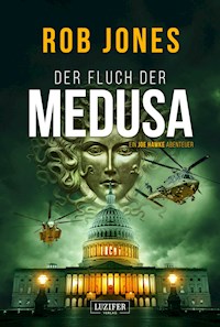 DER FLUCH DER MEDUSA (Joe Hawke 4) - Rob Jones - E-Book