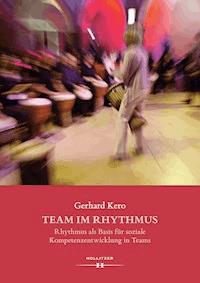 Team im Rhythmus - Gerhard Kero - E-Book