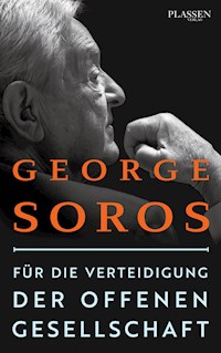 Für die Verteidigung der offenen Gesellschaft - George Soros - E-Book