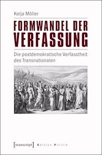 Formwandel der Verfassung - Kolja Möller - kostenlos E-Book