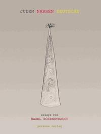 JUDEN NARREN DEUTSCHE - Hazel Rosenstrauch - E-Book