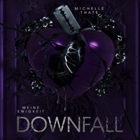Downfall - Michelle Thate - Hörbuch