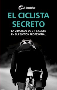 El ciclista secreto - Anónimo - E-Book