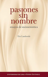 Pasiones sin nombre - Eric Landowski - E-Book