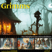 Das Märchen vom Hirtenbüblein - Grimm Jacob - Hörbuch