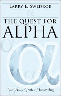 The Quest for Alpha - Larry E. Swedroe - E-Book