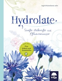 Hydrolate - Ingrid Kleindienst-John - E-Book