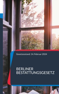 Berliner Bestattungsgesetz - Sebastian Andreas Götz - E-Book