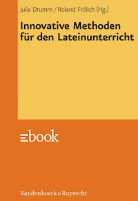 Innovative Methoden für den Lateinunterricht -  - E-Book