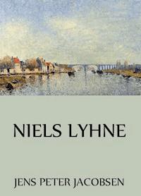Niels Lyhne - Jens Peter Jacobsen - E-Book