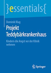 Projekt Teddybärkrankenhaus - Dominik Klug - E-Book