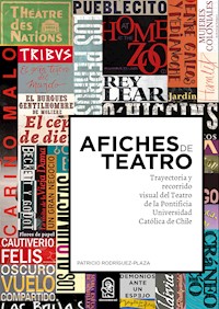 Afiches de teatro - Luna Del Canto Fariña - E-Book