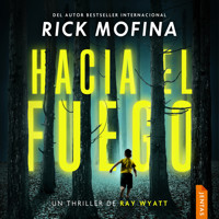 Hacia el fuego - Rick Mofina - Hörbuch