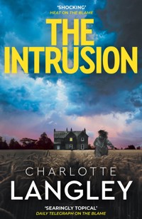 The Intrusion - Charlotte Langley - E-Book