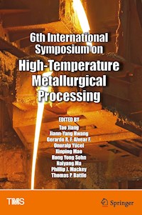 6th International Symposium on High-Temperature Metallurgical Processing -  - E-Book