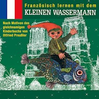 Französisch lernen mit dem kleinen Wassermann - Otfried Preußler - Hörbuch