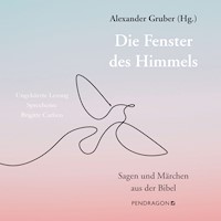 Die Fenster des Himmels - Alexander Gruber - Hörbuch