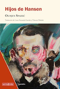 Hijos de Hansen - Ognjen Spahic - E-Book