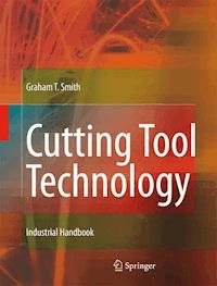 Cutting Tool Technology - Graham T. Smith - E-Book