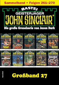 John Sinclair Großband 27 - Jason Dark - E-Book