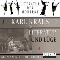 Literatur und Lüge 4 - Karl Kraus - Hörbuch