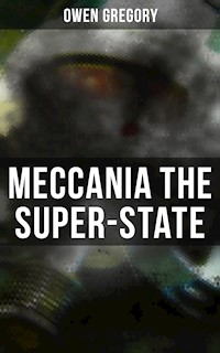 Meccania the Super-State - Owen Gregory - E-Book