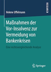Maßnahmen der Vor-Insolvenz zur Vermeidung von Bankenkrisen - Helene Uffelmann - E-Book