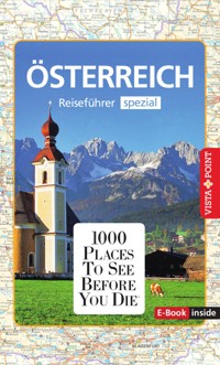1000 Places To See Before You Die Österreich - Rasso Knoller - E-Book