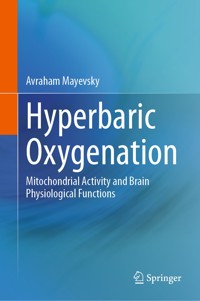 Hyperbaric Oxygenation - Avraham Mayevsky - E-Book