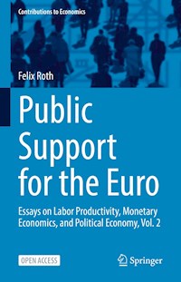 Public Support for the Euro - Felix Roth - kostenlos E-Book