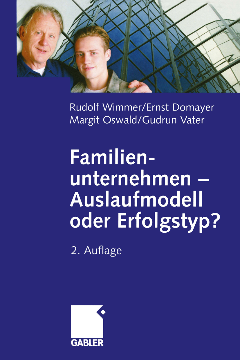 Familienunternehmen — Auslaufmodell oder Erfolgstyp? - Rudolph Wimmer - E-Book