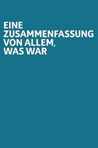 Eine Zusammenfassung von allem, was war - Rasha Abbas - E-Book