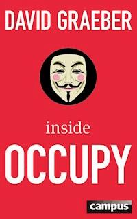 Inside Occupy - David Graeber - E-Book