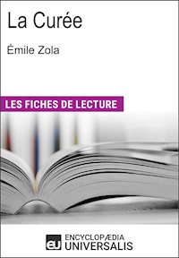 La Curée de Émile Zola - Encyclopaedia Universalis - E-Book