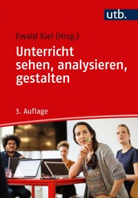 Unterricht sehen, analysieren, gestalten -  - E-Book