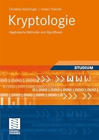 Kryptologie - Christian Karpfinger - E-Book