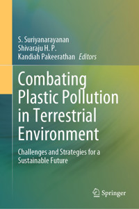 Combating Plastic Pollution in Terrestrial Environment -  - E-Book