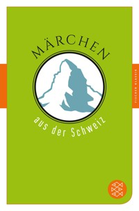Märchen aus der Schweiz -  - E-Book