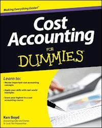 Cost Accounting For Dummies - Kenneth W. Boyd - E-Book