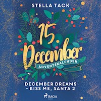 December Dreams - Kiss Me, Santa 2 - Stella Tack - Hörbuch