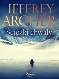 Ścieżki chwały - Jeffrey Archer - E-Book