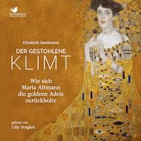 Der gestohlene Klimt - Elisabeth Sandmann - E-Book + Hörbuch