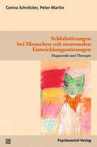 Schlafstörungen bei Menschen mit neuronalen Entwicklungsstörungen - Corina Schnitzler - E-Book