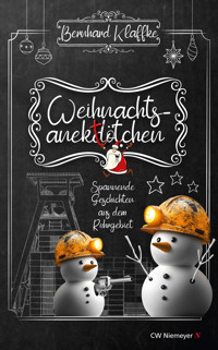 Weihnachtsanektötchen – Spannende Geschichten aus dem Ruhrgebiet - Bernhard Klaffke - E-Book