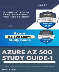 AZURE AZ 500 STUDY GUIDE-1 - Mamta Devi - E-Book