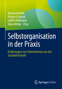 Selbstorganisation in der Praxis -  - E-Book