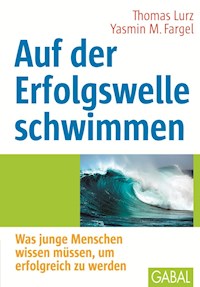 Auf der Erfolgswelle schwimmen - Thomas Lurz - E-Book
