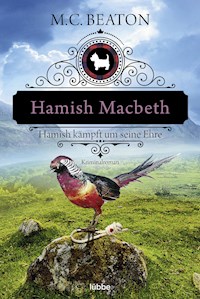 Hamish Macbeth kämpft um seine Ehre - M.C. Beaton - E-Book
