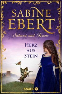 Schwert und Krone - Herz aus Stein - Sabine Ebert - E-Book