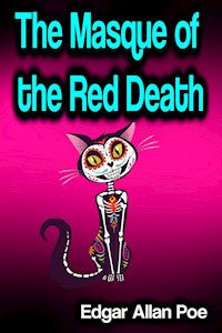 The Masque of the Red Death - Edgar Allan Poe - E-Book